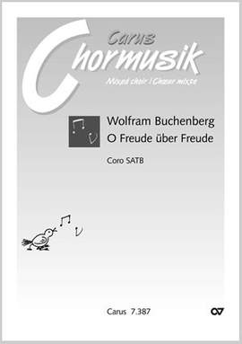 Wolfram Buchenberg: O Freude über Freude