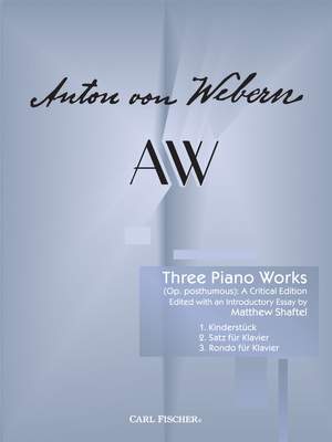 Webern, A: Three Piano Works (Op. Posthumous)