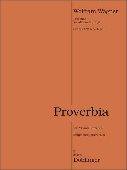 Wolfram Wagner: Proverbia 2013