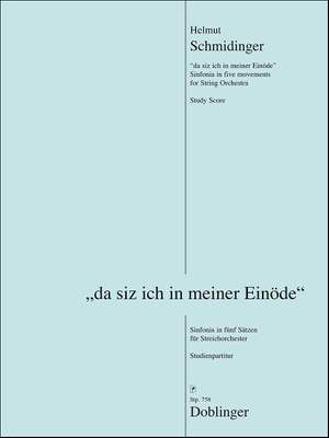 Helmut Schmidinger: Da Siz Ich In Meiner Einöde
