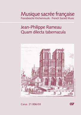 Rameau: Quam dilecta tabernacula (Psalm 83)