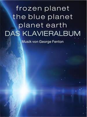 Fenton: Frozen Planet, The Blue Planet, Planet Earth