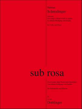 Helmut Schmidinger: Sub rosa