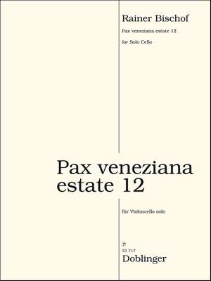 Rainer Bischof: Pax veneziana estate 12