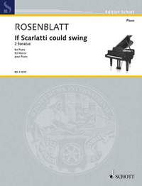 Rosenblatt, A: If Scarlatti could swing