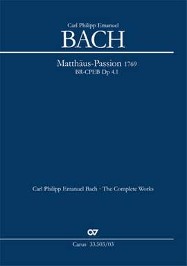 Bach, CPE: MatthäusPassion 1769 Dp 4.1