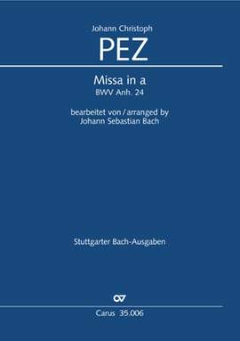 Pez/Bach: Missa aMoll. BWV Anh.24, zugleich Org