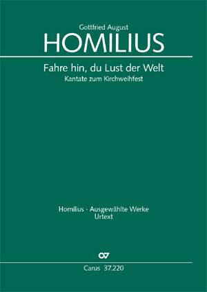 Homilius: Fahre hin, du Lust (Kantate) II.172