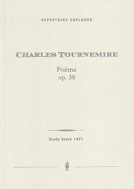 Tournemire, Charles: Poème op.38 for organ and orchestra