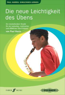 Neue Leichtigkeit des Übens, Die