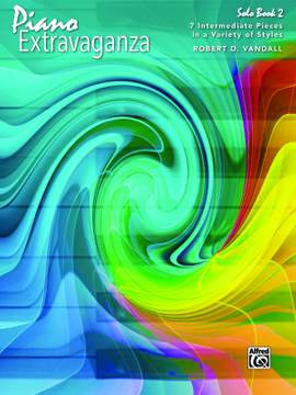 Robert D. Vandall: Piano Extravaganza, Solo Book 2