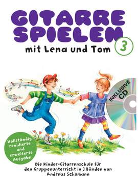 Andreas Schumann: Gitarrespielen mit Lena und Tom - Band 3