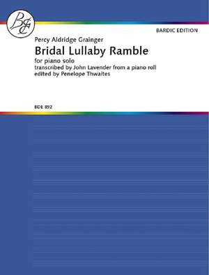 Grainger: Bridal Lullaby Ramble