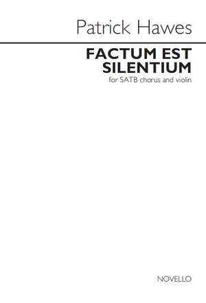 Patrick Hawes: Factum Est Silentium