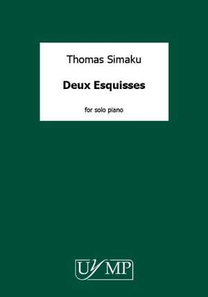 Thomas Simaku: Deux Esquisses