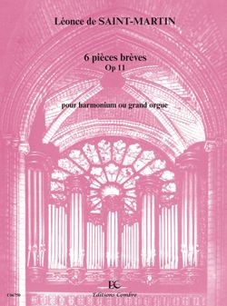 Saint-Martin: 6 Pièces brèves Op.11