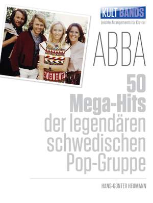 Hans-Günter Heumann: Kult Bands: ABBA - 50 Mega-Hits (PV)