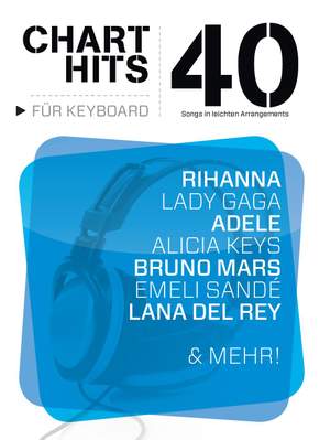 Chart Hits Für Keyboard: 40 Songs in leichten