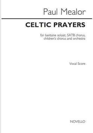 Paul Mealor: Celtic Prayers