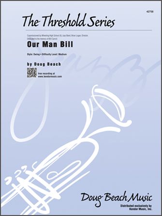 Beach, D: Our Man Bill