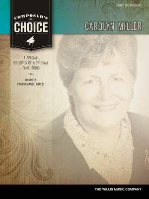 Carolyn Miller: Composer's Choice - Carolyn Miller