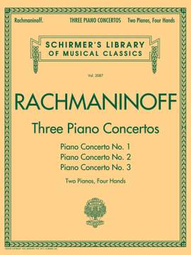 Sergei Rachmaninov: 3 Piano Concertos: Nos. 1, 2, and 3