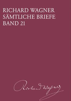 Wagner, Richard: Sämtliche Briefe Band 21. Briefe des Jahres 1869