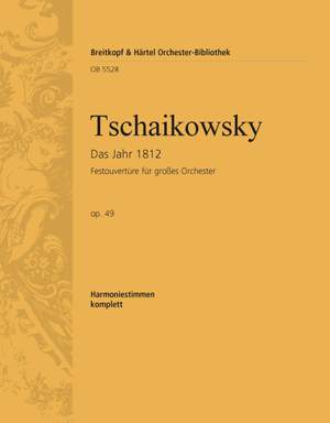 Tchaikovsky: The Year 1812. Festival Overture Op. 49