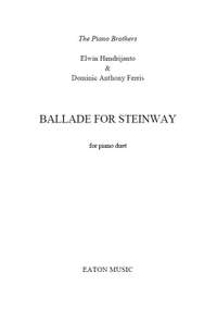 Dominic Ferris_Elwin Hendrijanto: Ballade - For Steinway & Sons