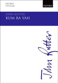 Rutter, John: Kum ba yah