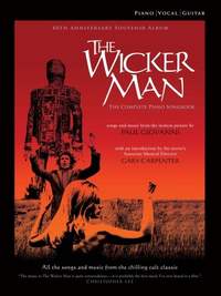 Wicker Man, The: Complete Piano Songbook