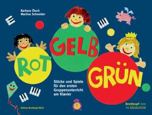 Ötsch, Barbara/Schneider, Martina: Rot - Gelb - Grün