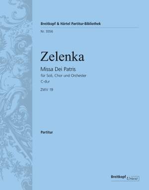 Zelenka, Jan Dismas: Missa Dei Patris in C-dur ZWV 19