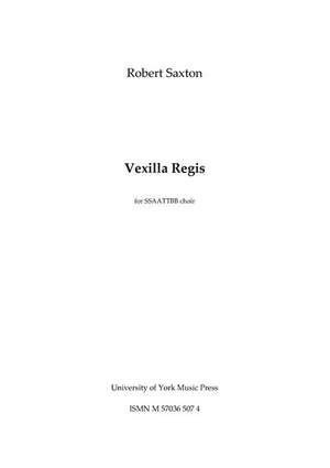 Robert Saxton: Vexilla Regis