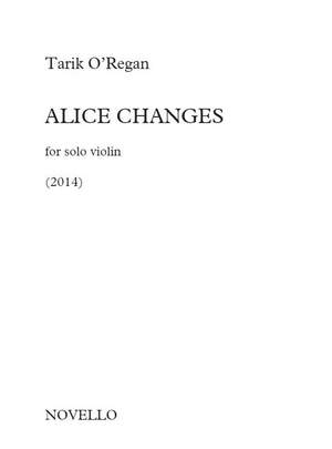 Tarik O'Regan: Alice Changes