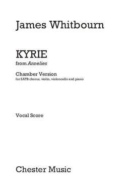 James Whitbourn: Kyrie (From Annelies)