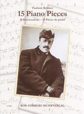 Vladimir Rebikov: 15 piano pieces