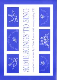 Some Songs to Sing (with CD)