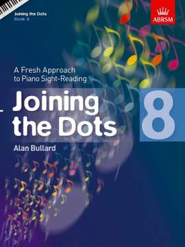 Bullard, Alan: Joining the Dots, Book 8 (Piano)
