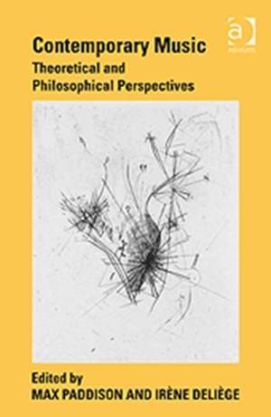 Contemporary Music: Theoretical and Philosophical Perspectives