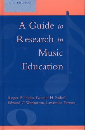 A Guide to Research in Music Education