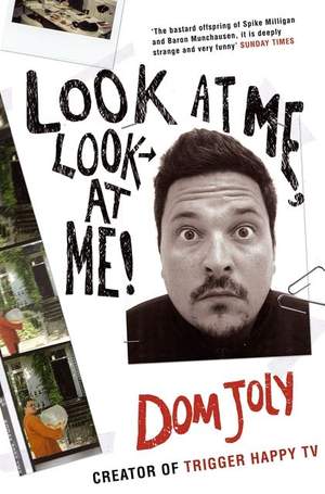 Look at Me, Look at Me!