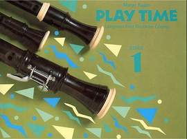 Play Time Recorder Course Stage 1: An Introduction to the Descant Recorder