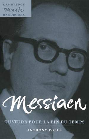 Messiaen:  Quatuor pour la fin du temps 