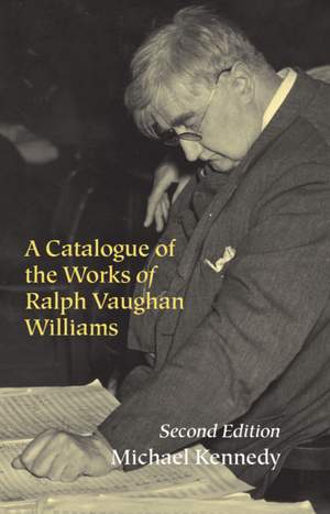 A Catalogue of the Works of Ralph Vaughan Williams Product Image