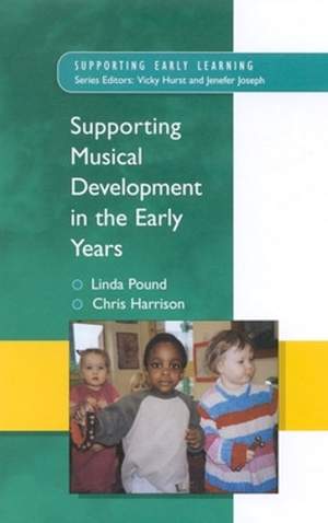 Supporting Musical Development in the Early Years