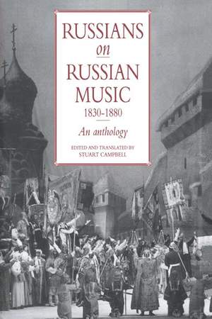 Russians on Russian Music, 1830–1880