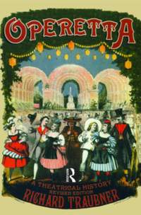 Operetta: A Theatrical History