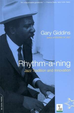 Rhythm-a-ning: Jazz Tradition And Innovation