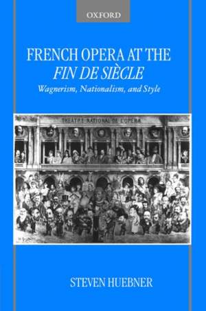 French Opera at the Fin de Siecle